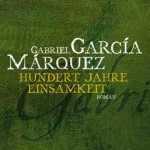 Marquez - Hundert Jahre Einsamkeit