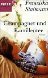 Champagner und Kamillentee