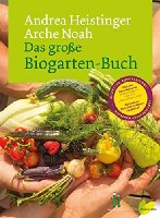 Das gro&szlig;e Biogarten-Buch