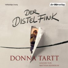 Donna Tartt – „Der Distelfink“