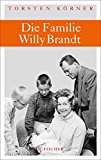 Die Familie Willy Brandt (Fischer HC)