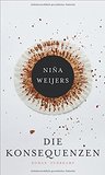 Die Konsequenzen: Roman