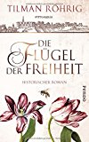 Die Fl&uuml;gel der Freiheit: Historischer Roman
