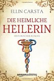 Die heimliche Heilerin