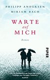 Warte auf mich: Roman