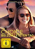 The Choice - Bis zum letzten Tag