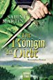 Die K&ouml;nigin der Diebe: Historischer Roman
