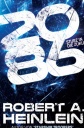 Sturz in die Zukunft, Robert A. Heinlein